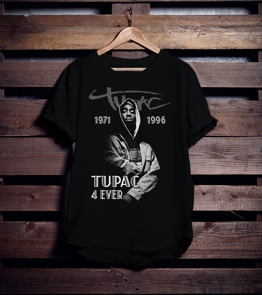 Tupac 1971 1996 4 Ever T-Shirt