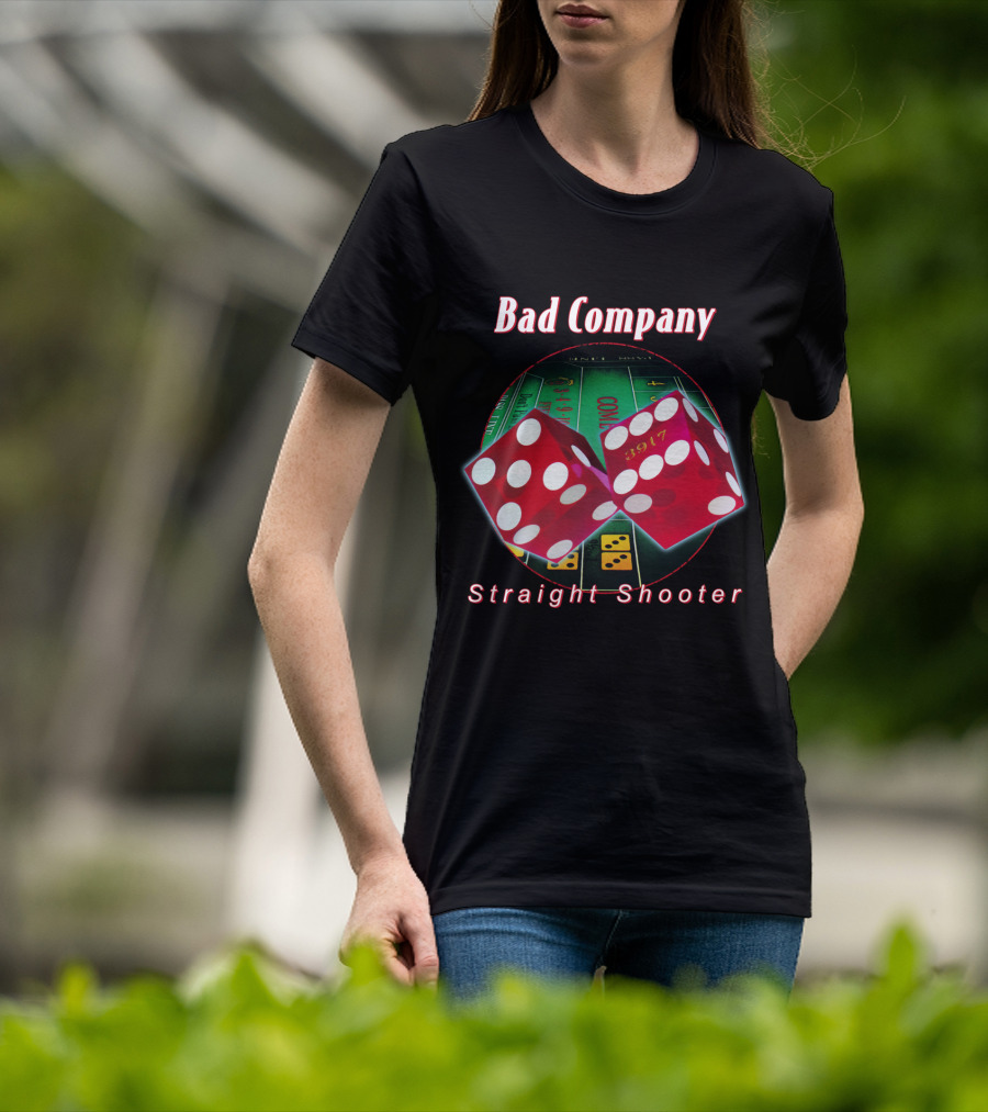 Bad Company Straight Shooter Dice Casino Game T-Shirt