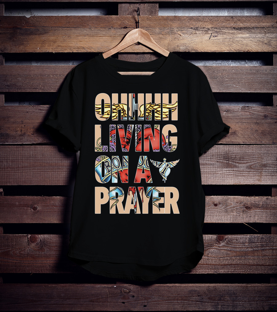 Oh Living On A Prayer Bjv T-Shirt