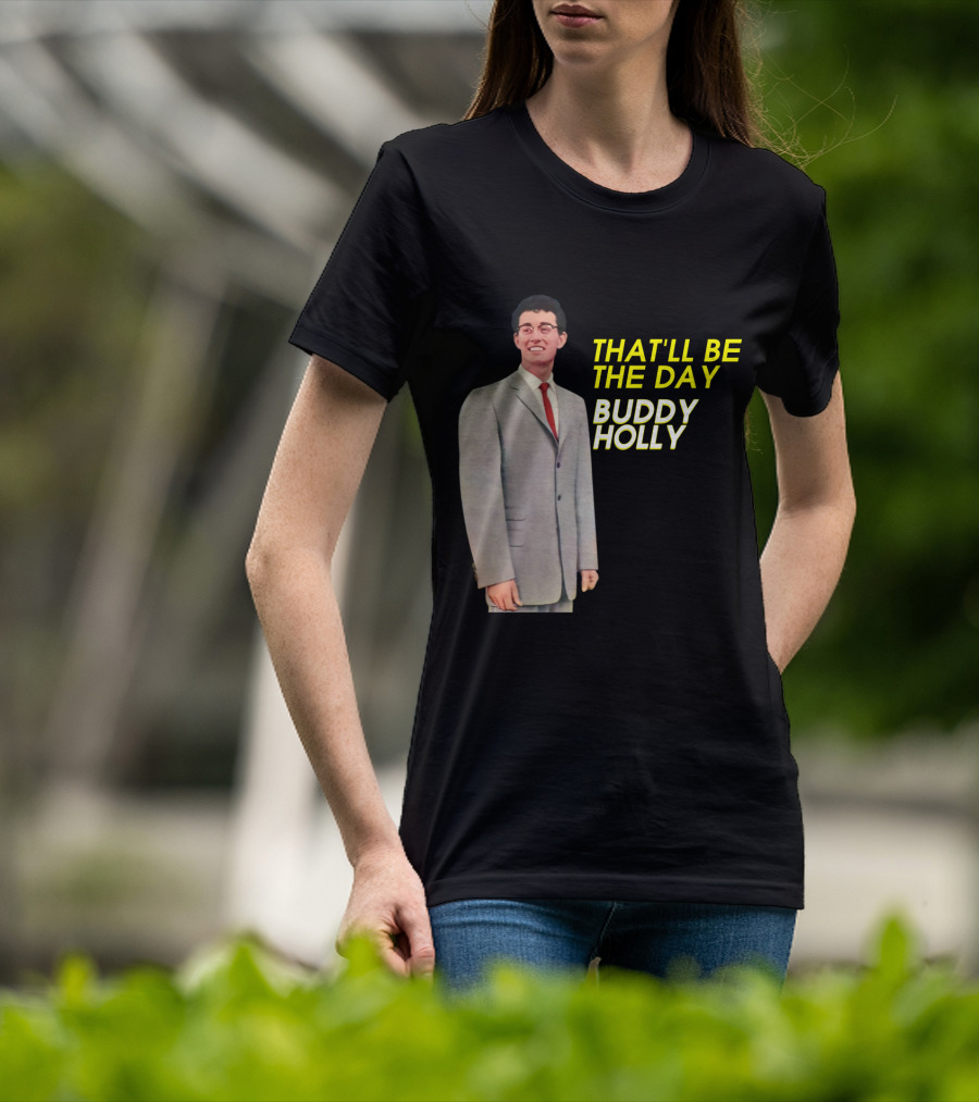 Buddy Holly That'll Be The Day T-Shirt