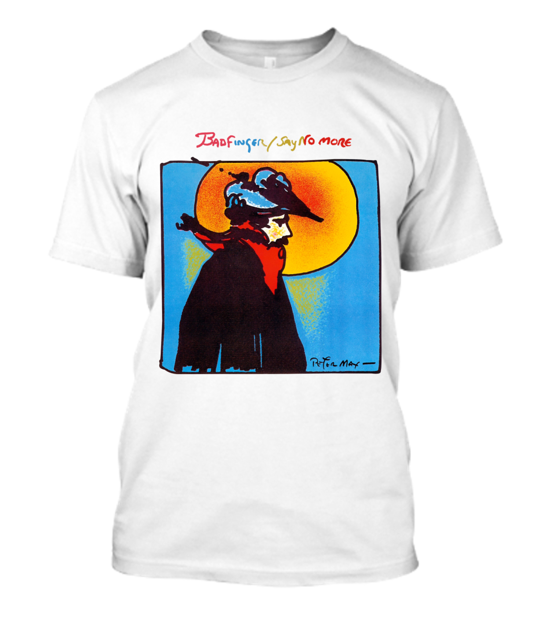 Badfinger Say No More Peter Max Art BFG 02 T-Shirt