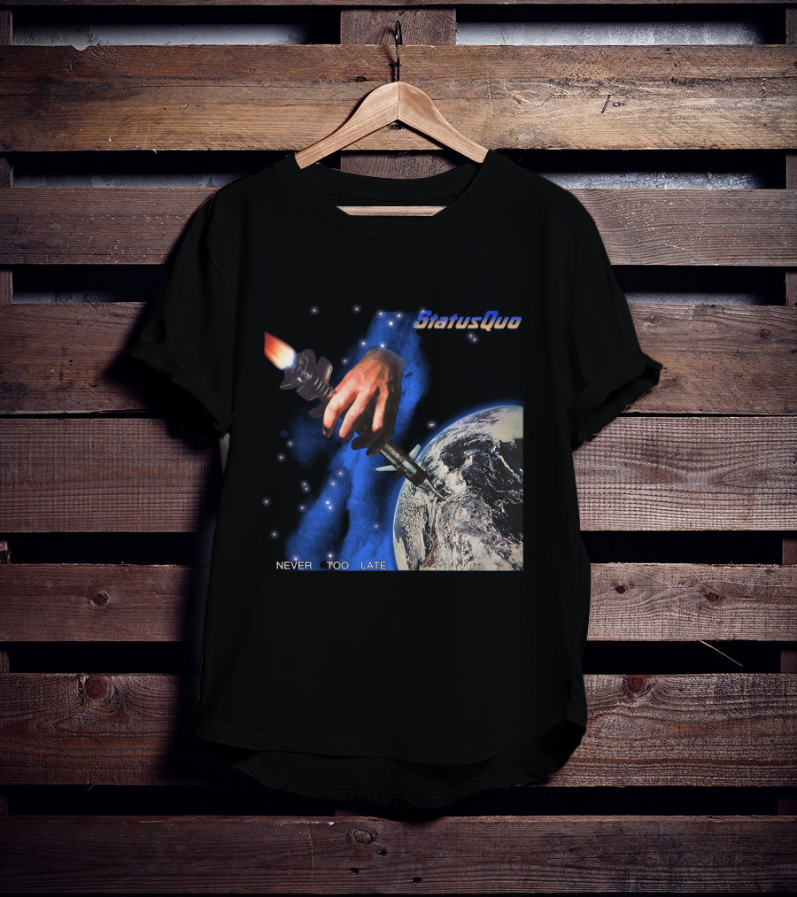 Status Quo Never Too Late Album Cover Space Hand Rocket Earth T-Shirt