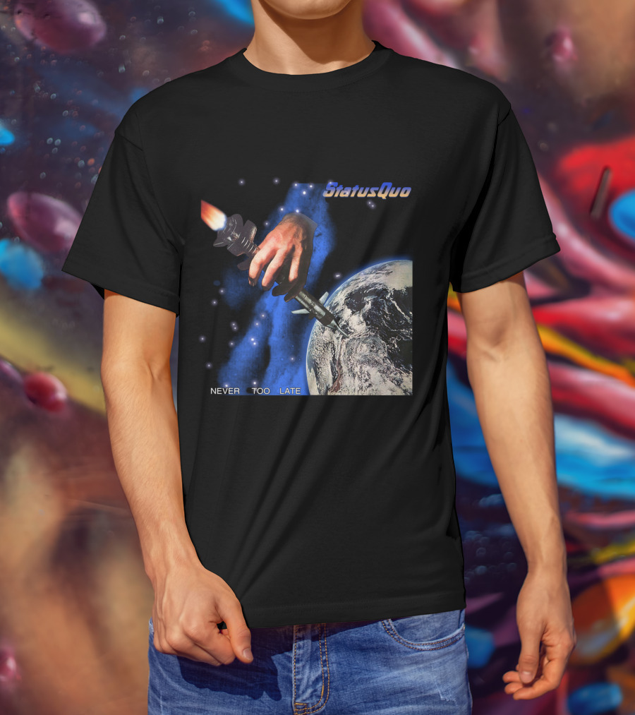 Status Quo Never Too Late Album Cover Space Hand Rocket Earth T-Shirt