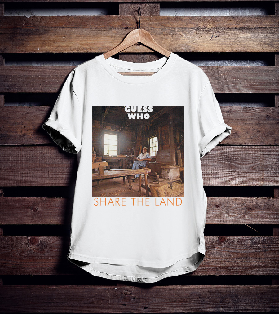 Guess Who Share The Land Rustic Cabin Scene T-Shirt