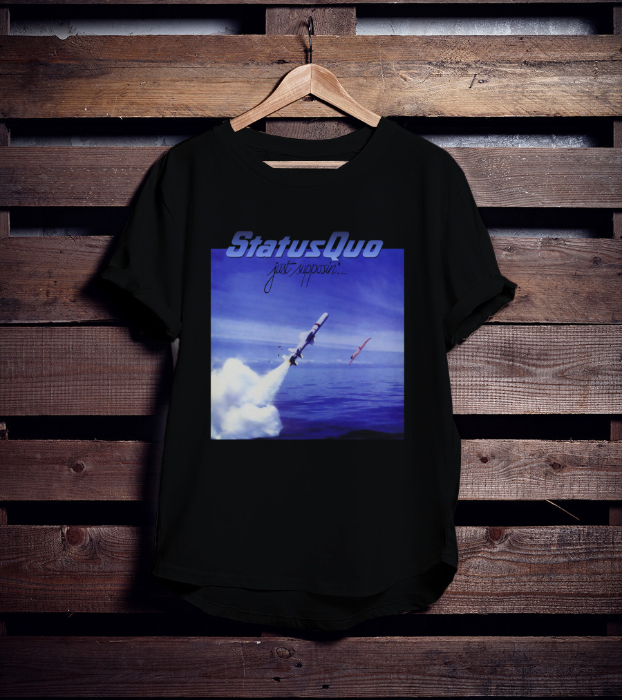 Status Quo Just Supposin. Ocean Rocket Launch T-Shirt