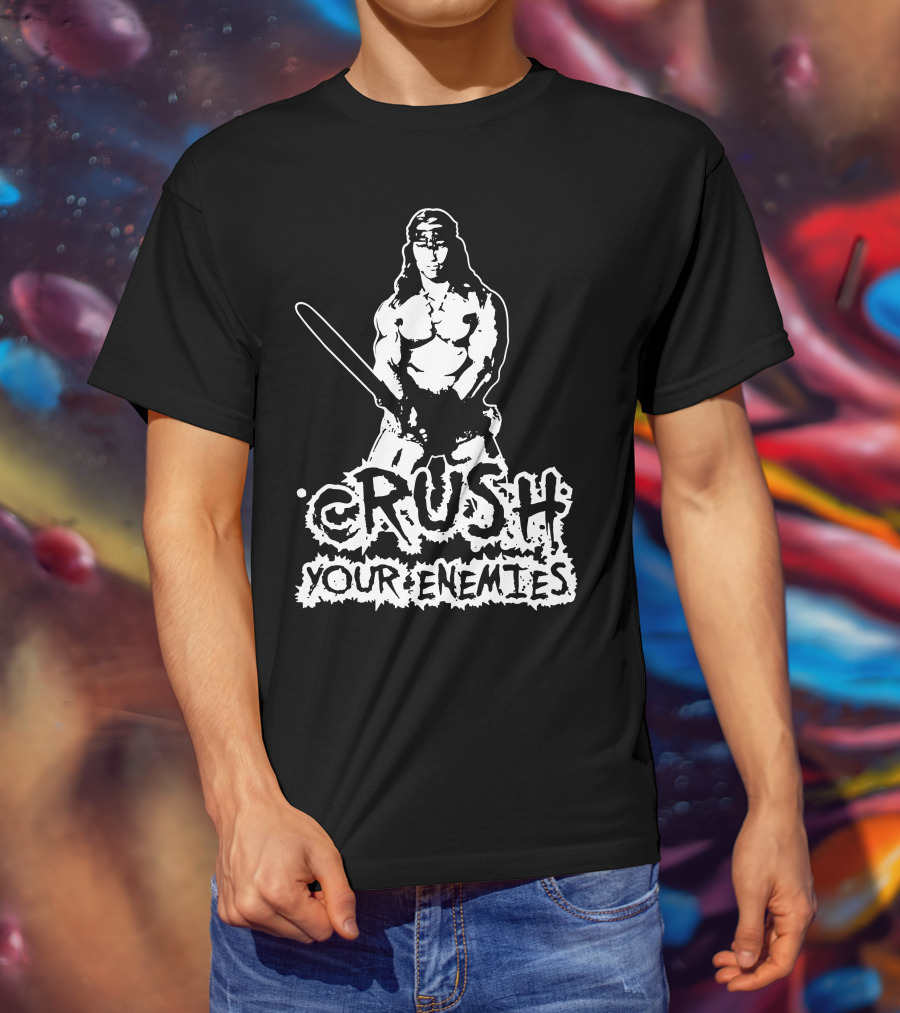 Conan Crush Your Enemies T-Shirt