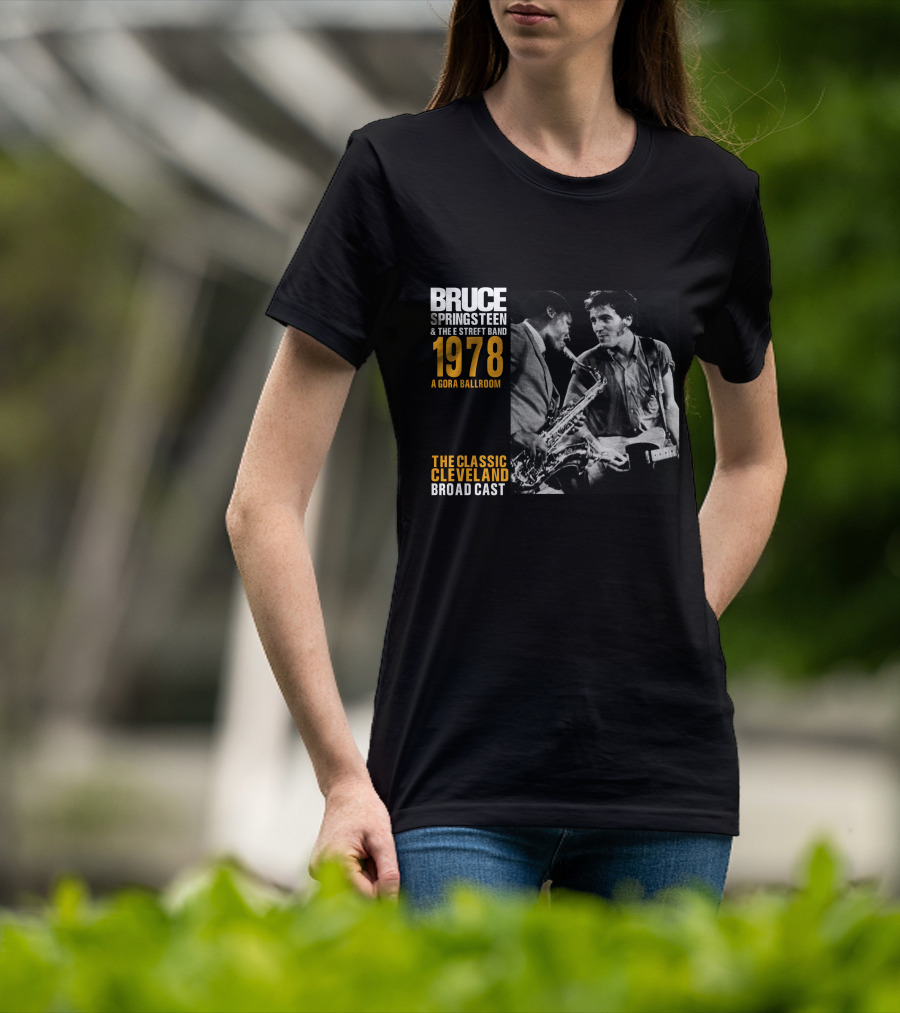 Bruce Springsteen & The E Street Band 1978 Agora Ballroom The Classic Cleveland Broadcast T-Shirt