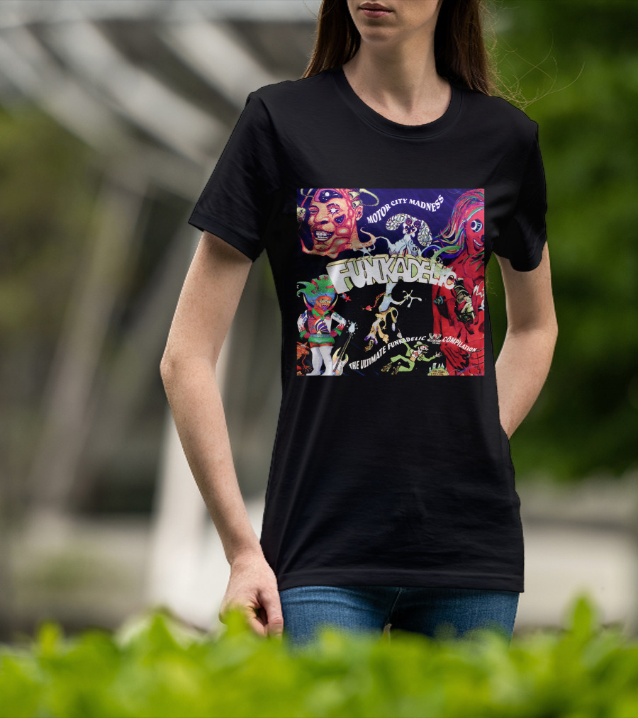 Funkadelic Motor City Madness The Ultimate Funkadelic Compilation T-Shirt