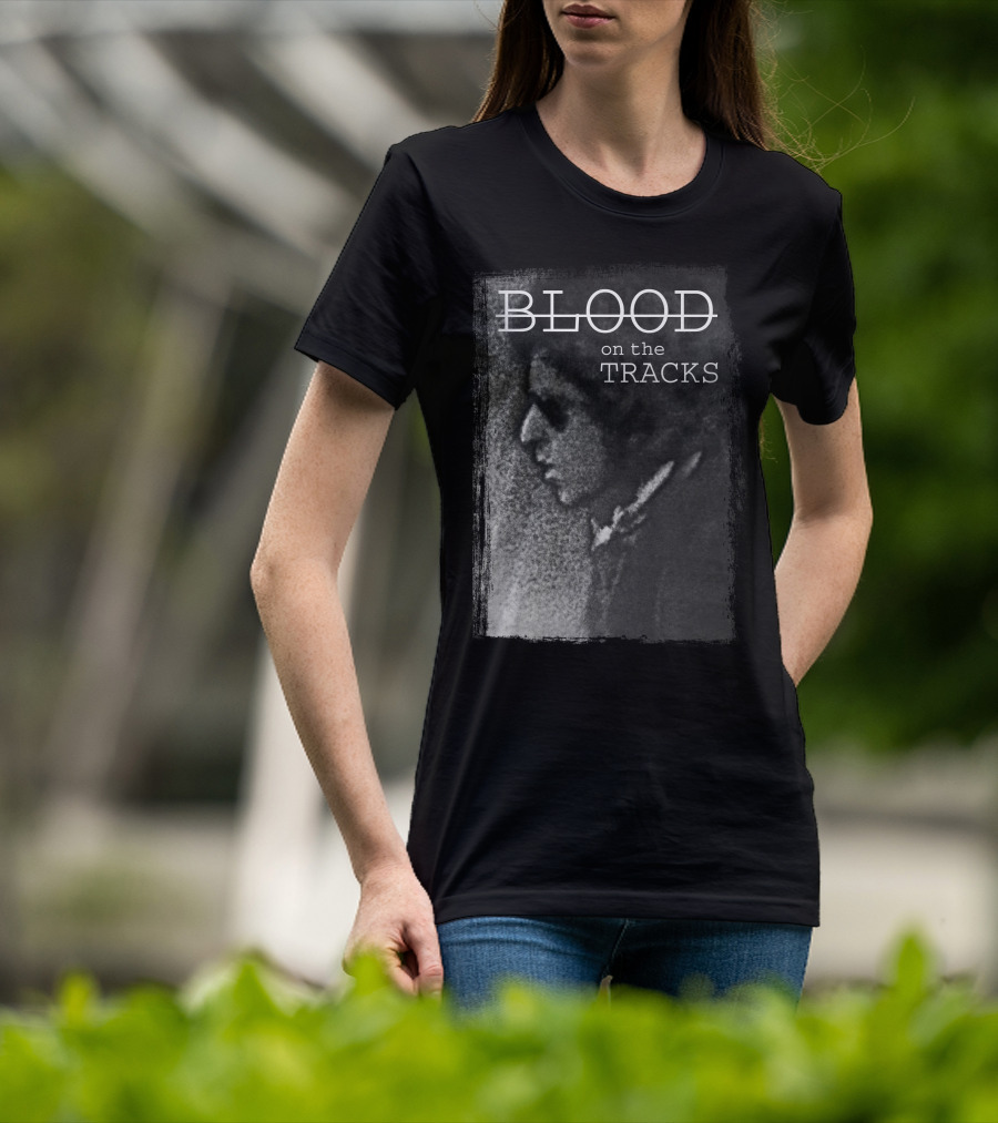 Blood On The Tracks Bdl T-Shirt