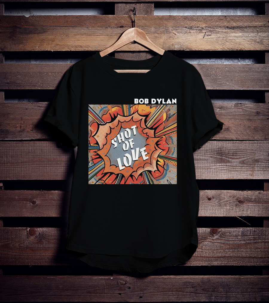 Bob Dylan Shot Of Love T-Shirt