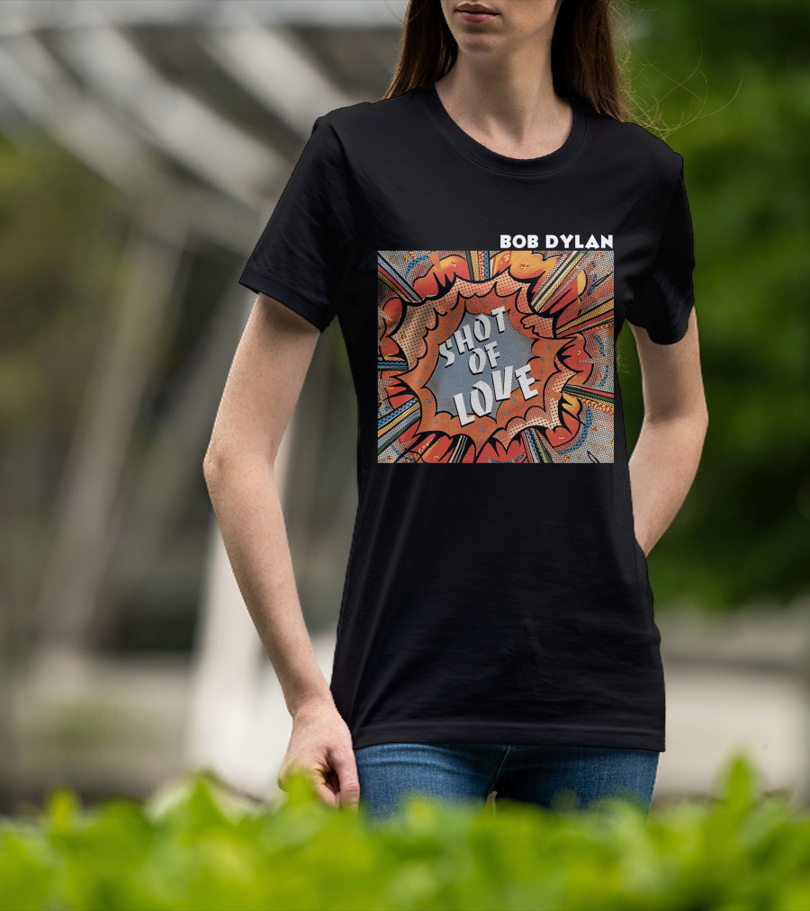 Bob Dylan Shot Of Love T-Shirt
