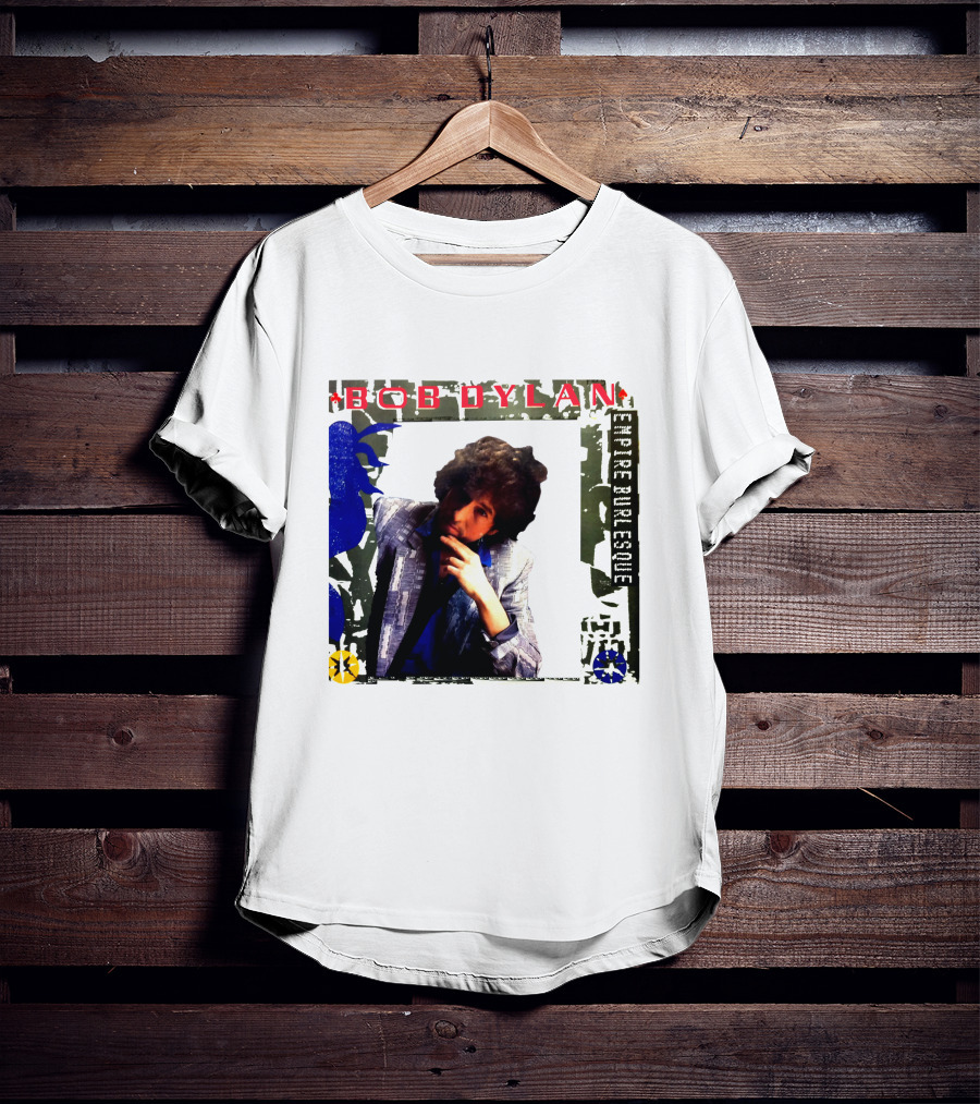 Bob Dylan Empire Burlesque T-Shirt