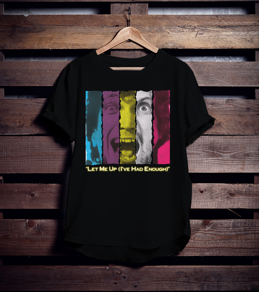 Let Me Up (I've Had Enough) Colorful Striped Expression T-Shirt