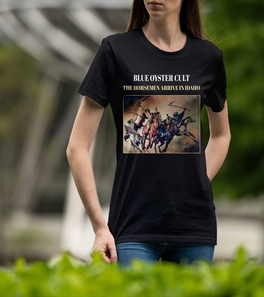 Blue Oyster Cult The Horsemen Arrive In Idaho T-Shirt