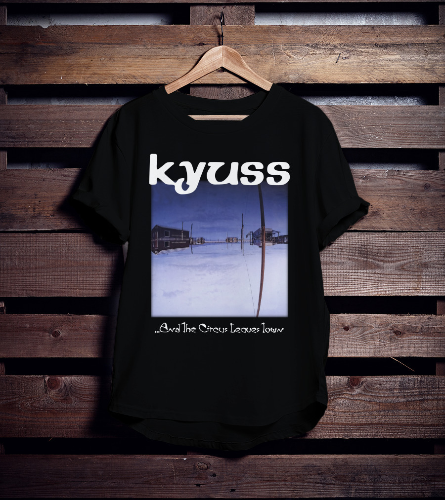 Kyuss ...And The Circus Leaves Town T-Shirt