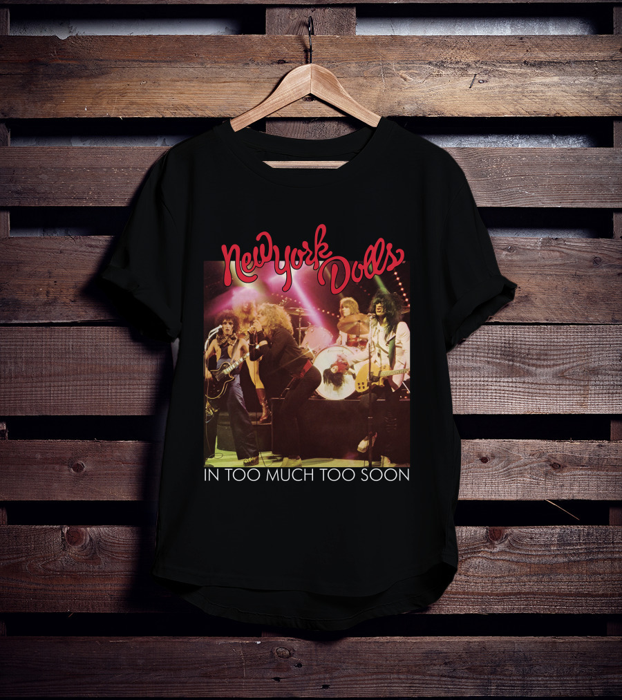 New York Dolls In Too Much Too Soon T-Shirt