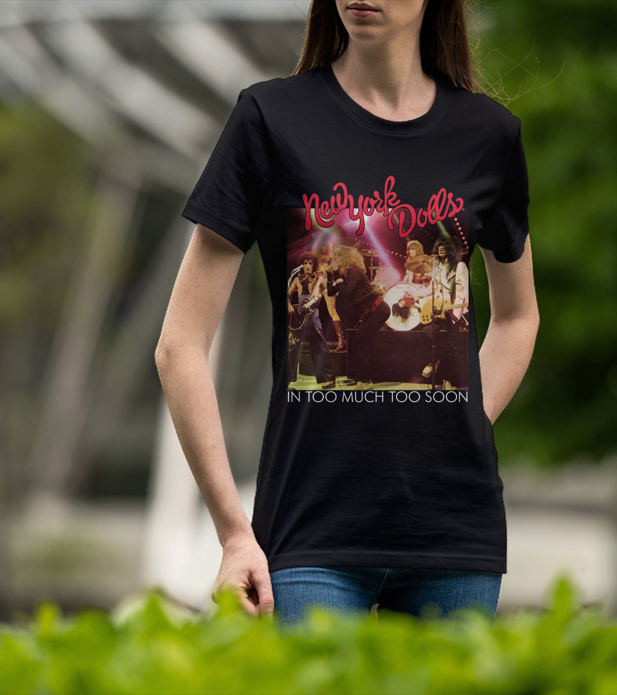 New York Dolls In Too Much Too Soon T-Shirt
