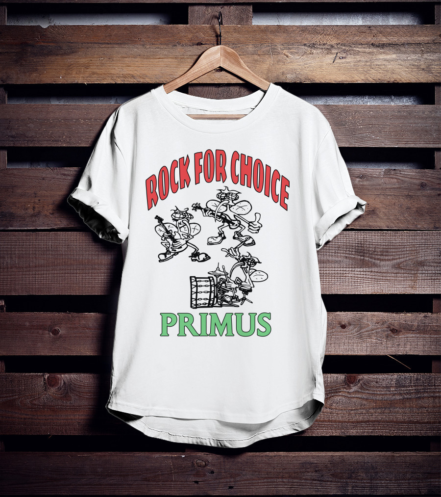 Rock For Choice Primus T-Shirt