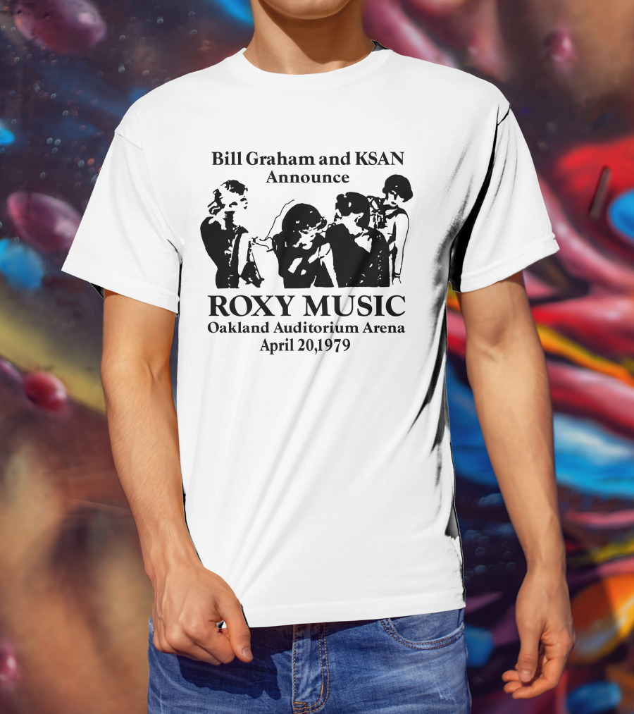 Bill Graham And Ksan Announce Roxy Music Oakland Auditorium Arena April 20 1979 T-Shirt