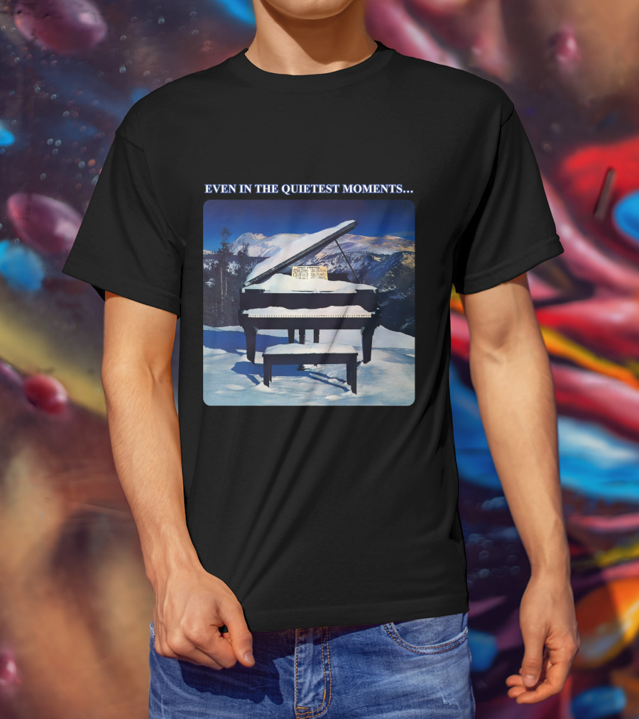Even In The Quietest Moments Snow-Covered Mountain Piano Scene T-Shirt