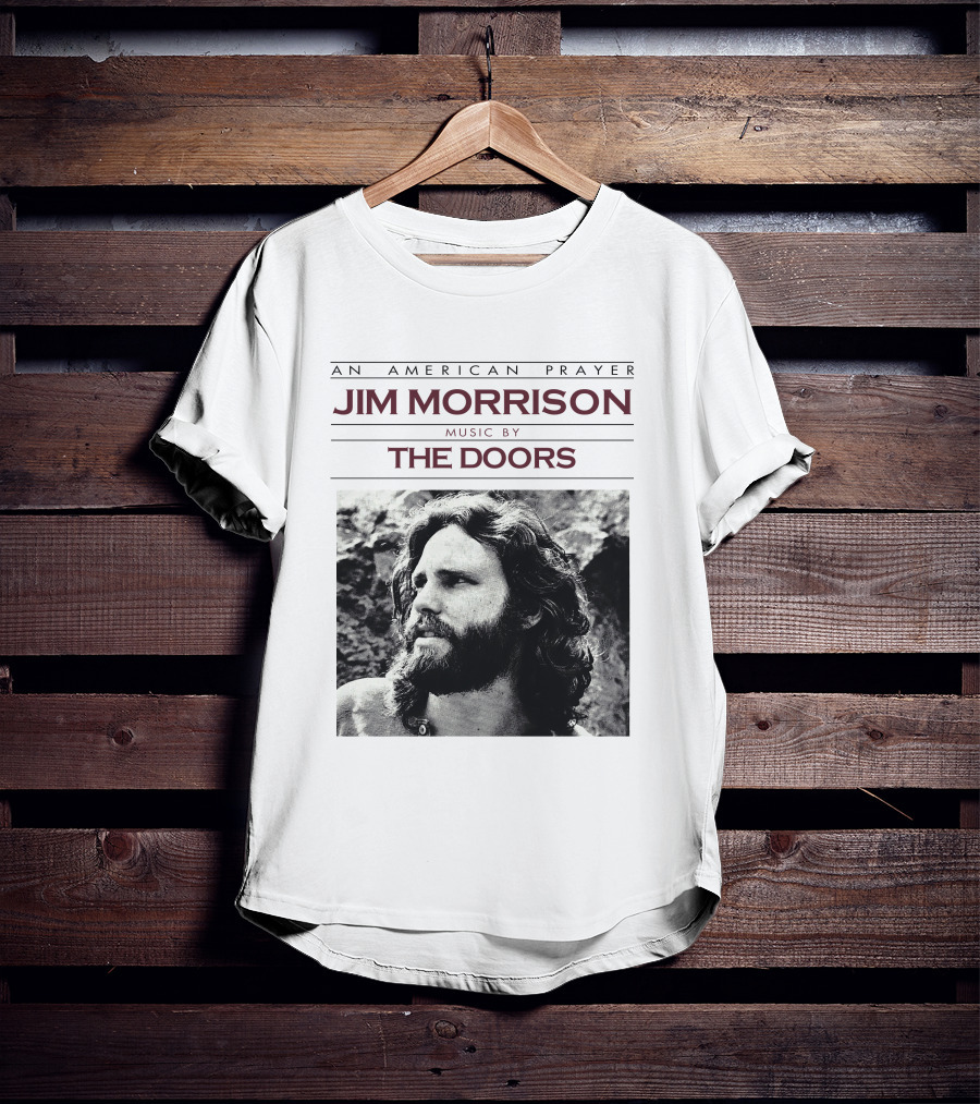 An American Prayer Jim Morrison Music By The Doors T-Shirt