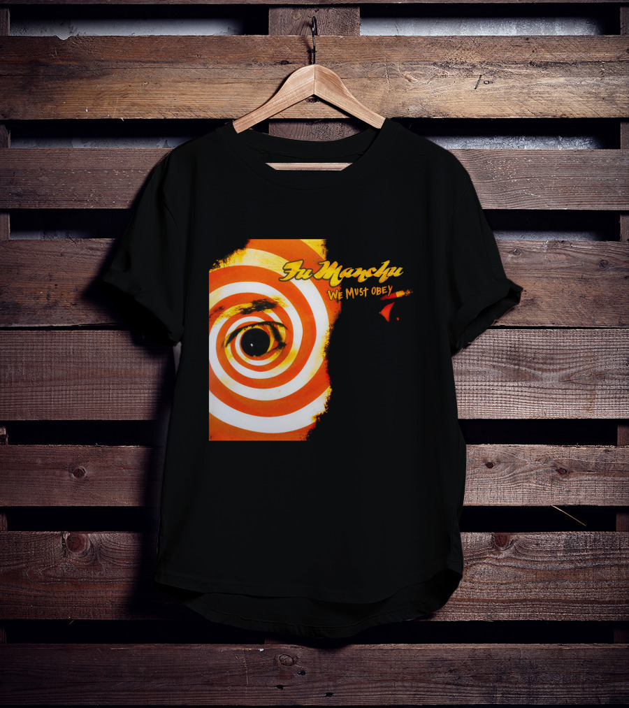 Fu Manchu We Must Obey Eye Spiral T-Shirt