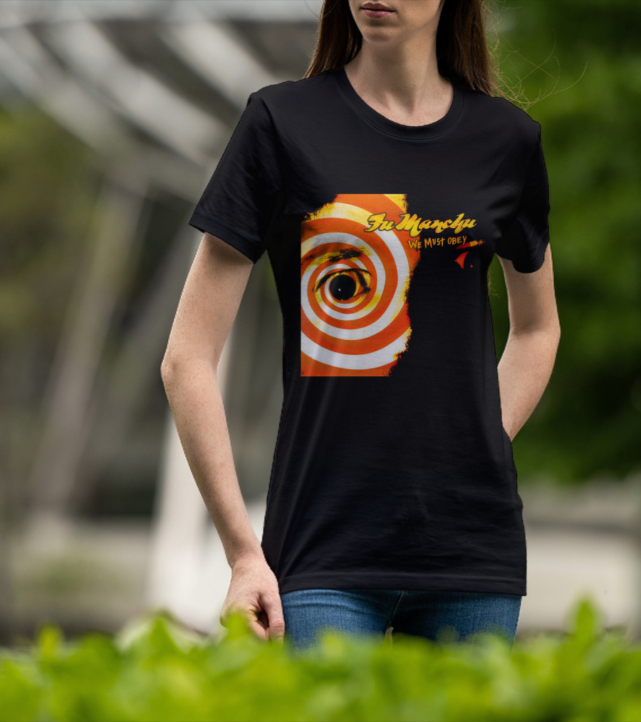 Fu Manchu We Must Obey Eye Spiral T-Shirt