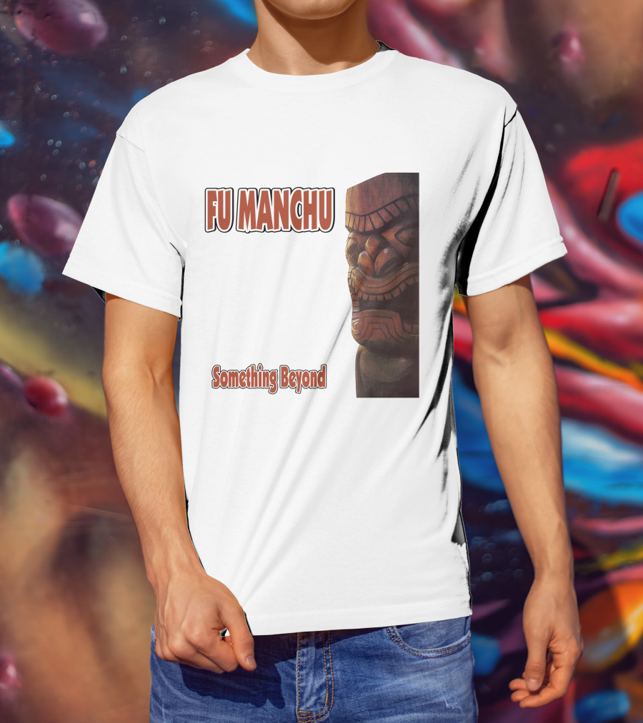 Fu Manchu Something Beyond T-Shirt