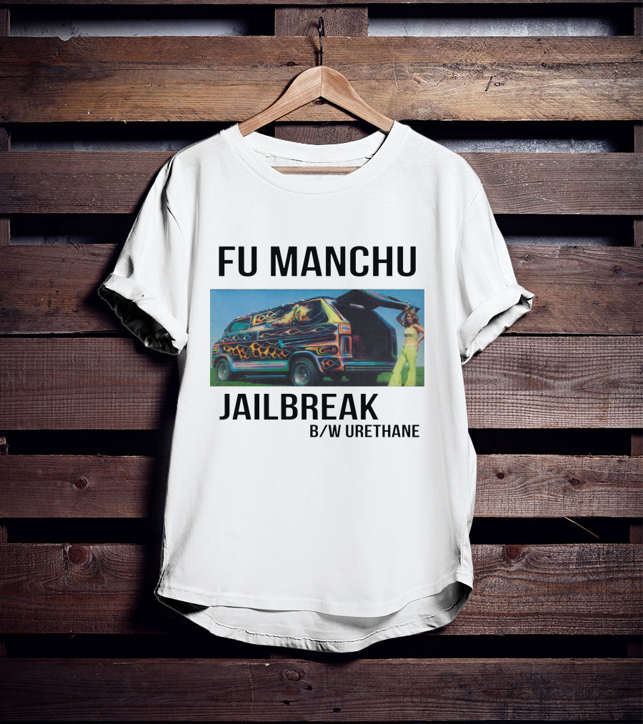 Fu Manchu Jailbreak B/W Urethane Van Art T-Shirt