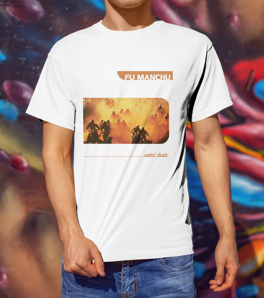 Fu Manchu Eatin' Dust Moto Riders In Desert Haze T-Shirt