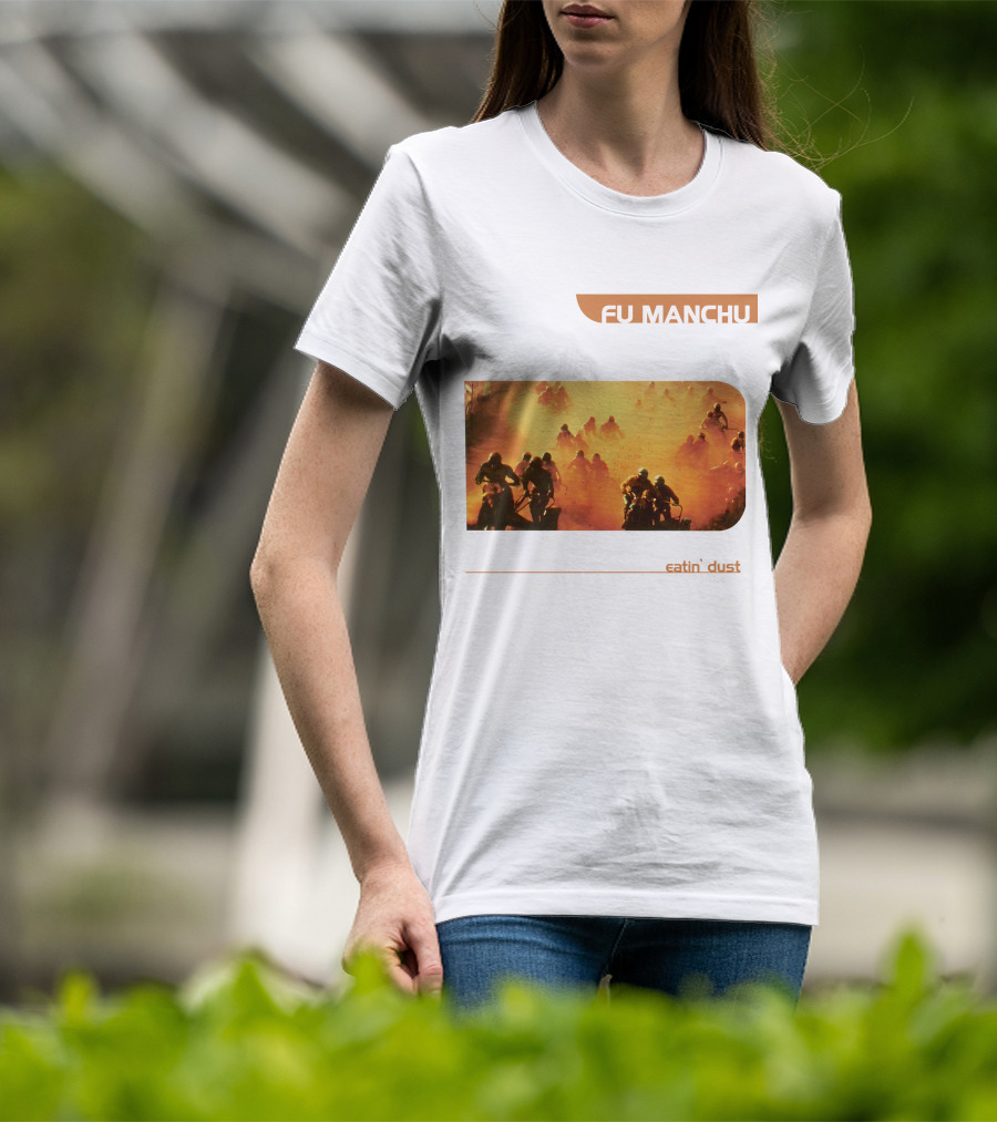 Fu Manchu Eatin' Dust Moto Riders In Desert Haze T-Shirt