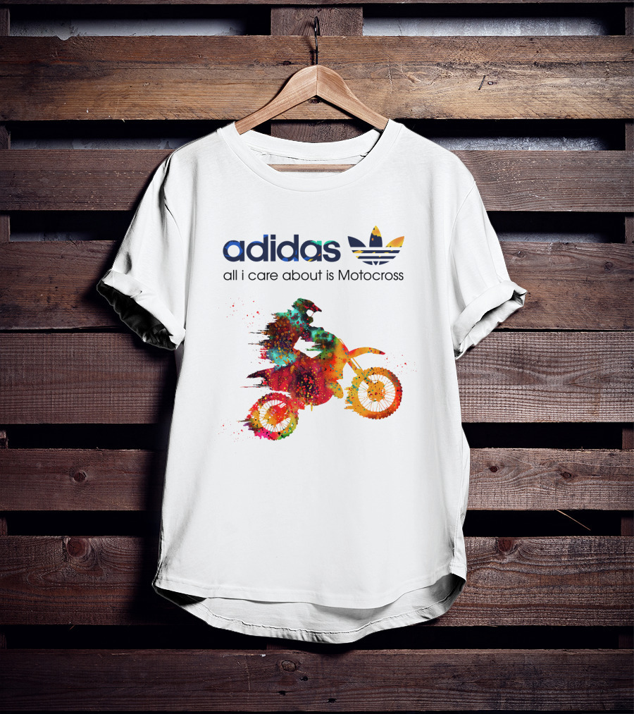 All I Care About Is Motocross T-Shirt
