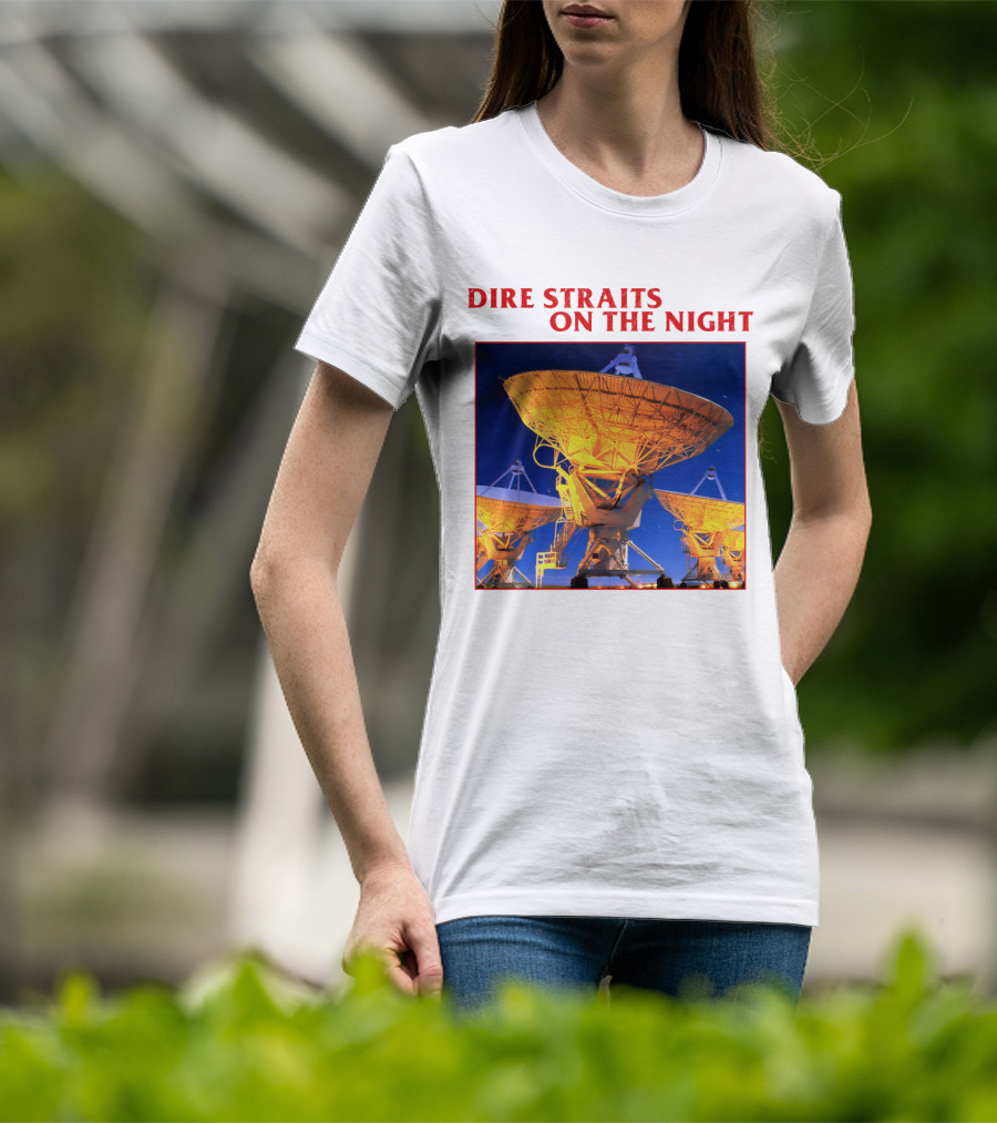 Dire Straits On The Night Satellite Dishes T-Shirt