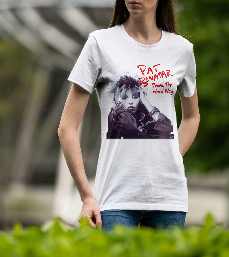 Pat Benatar Seven The Hard Way T-Shirt