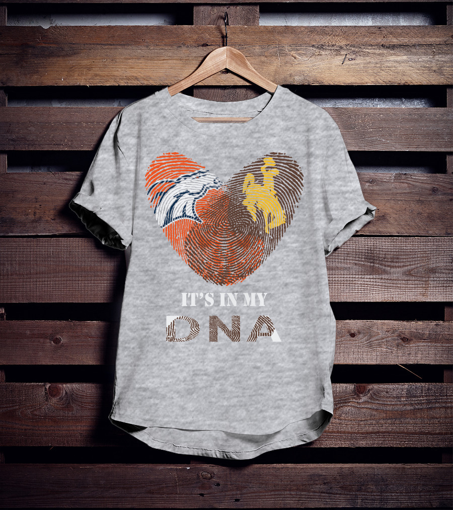 Denver Broncos And Wyoming Cowboys It's In My DNA Fingerprint Heart T-Shirt