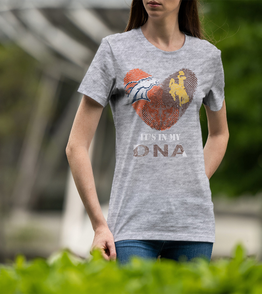 Denver Broncos And Wyoming Cowboys It's In My DNA Fingerprint Heart T-Shirt