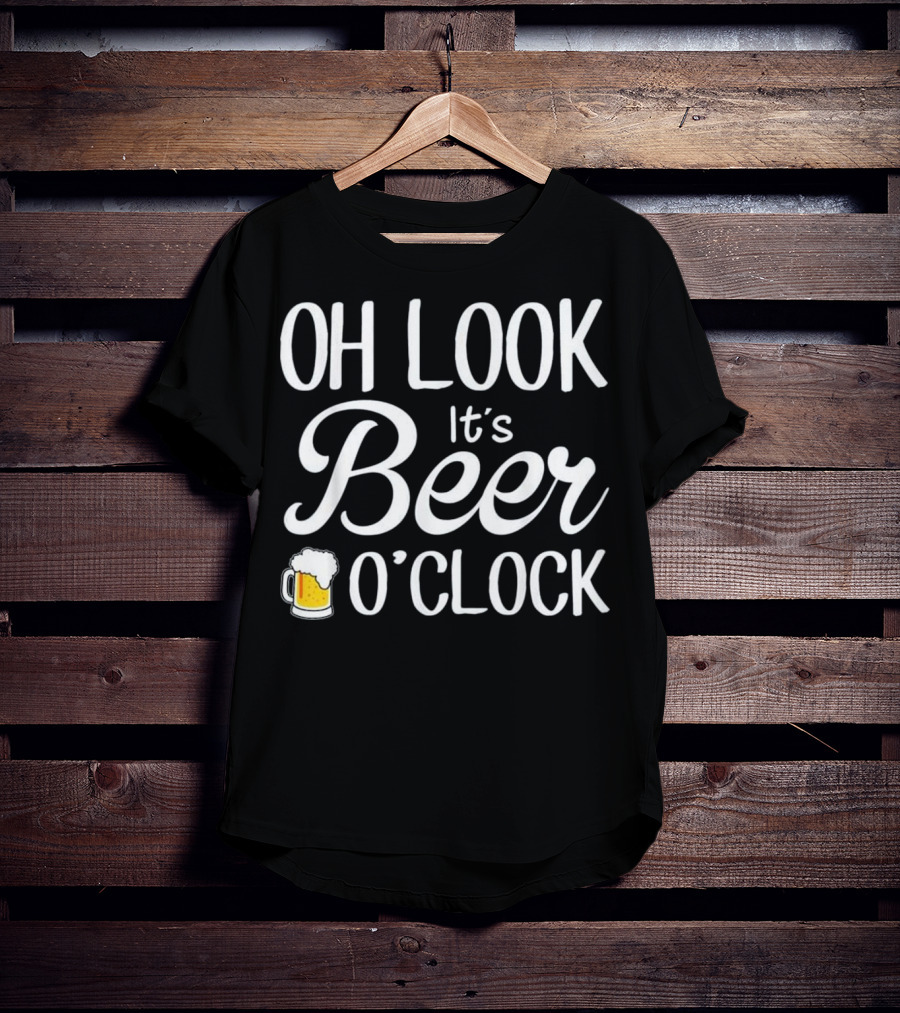 Oh Look It's Beer O'Clock With Beer Mug T-Shirt