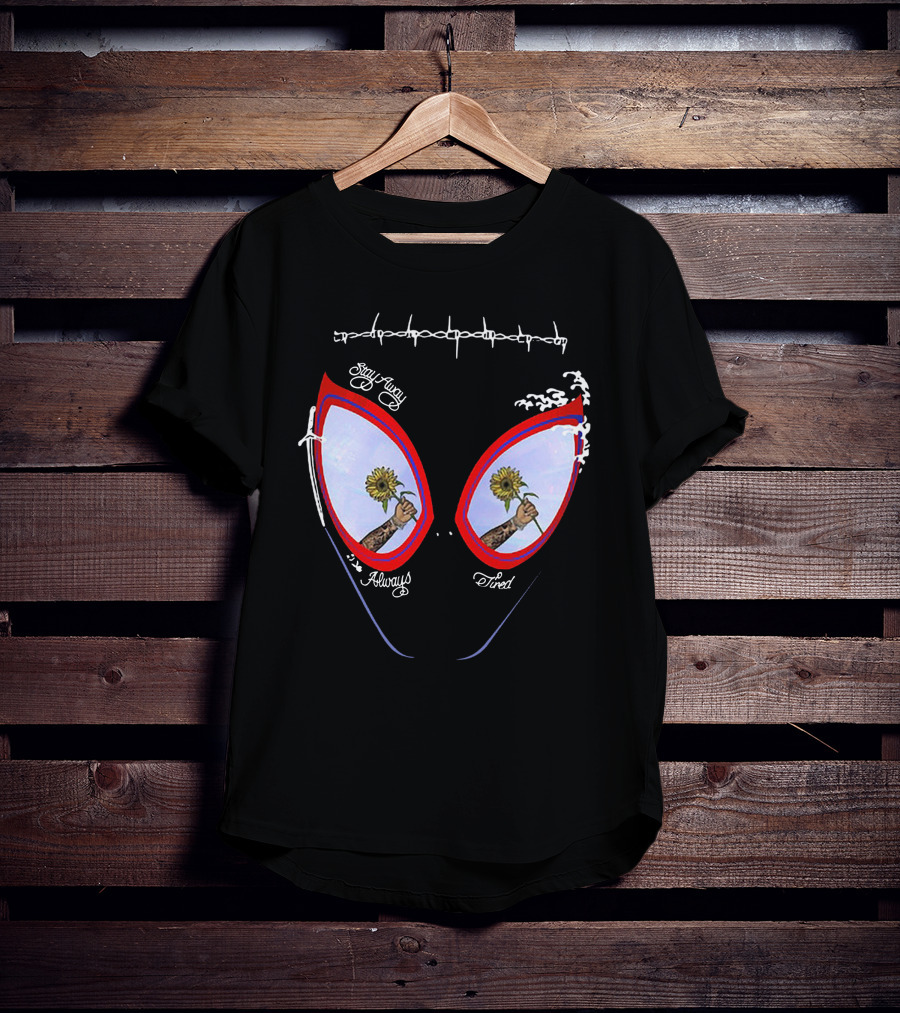 Stay Away Always Tired Sunflower Eyes T-Shirt