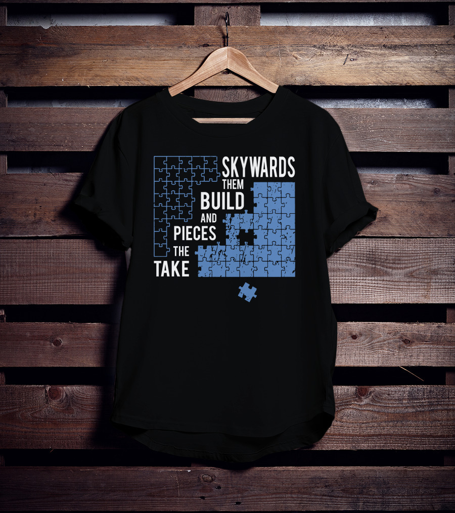 Skyward Build The Pieces Take Them T-Shirt