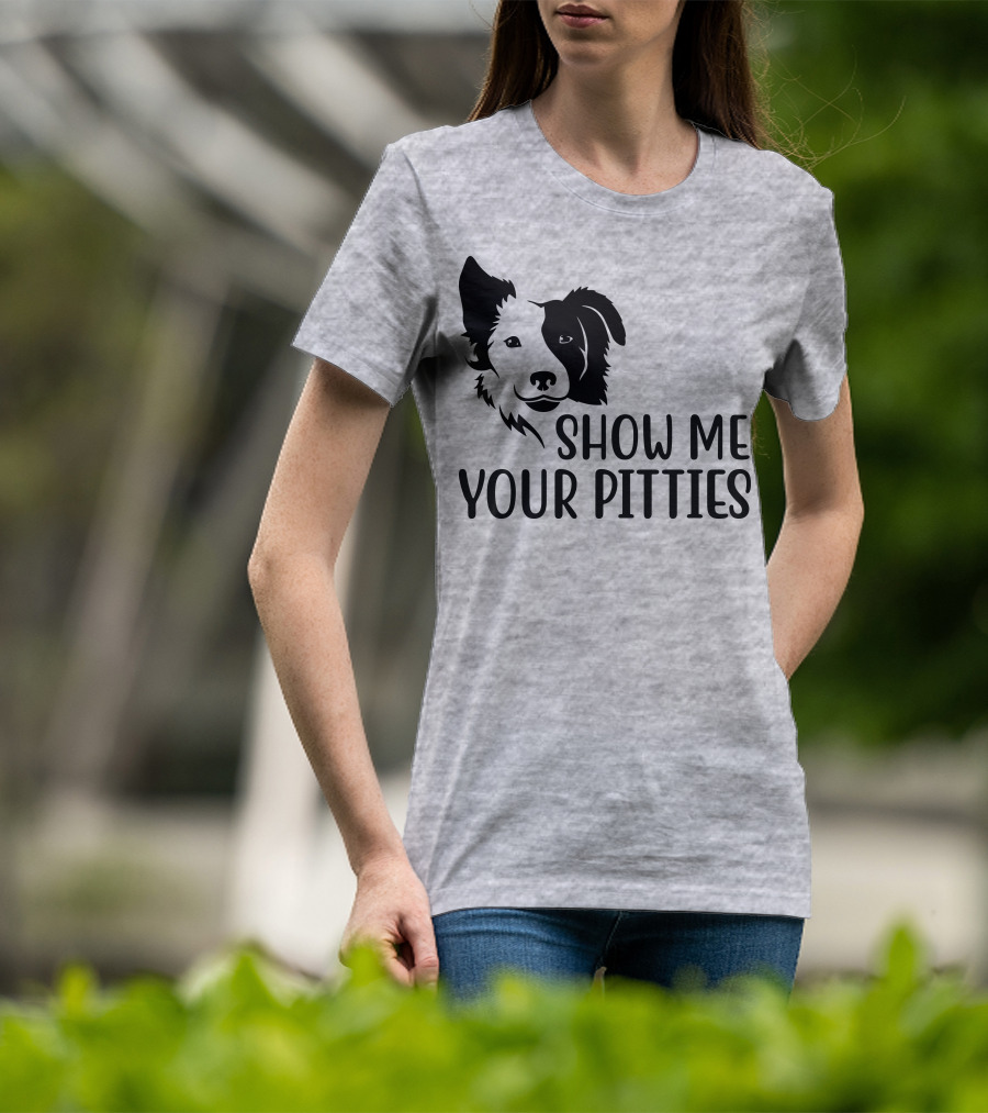 Show Me Your Pitties Dog Face Silhouette T-Shirt