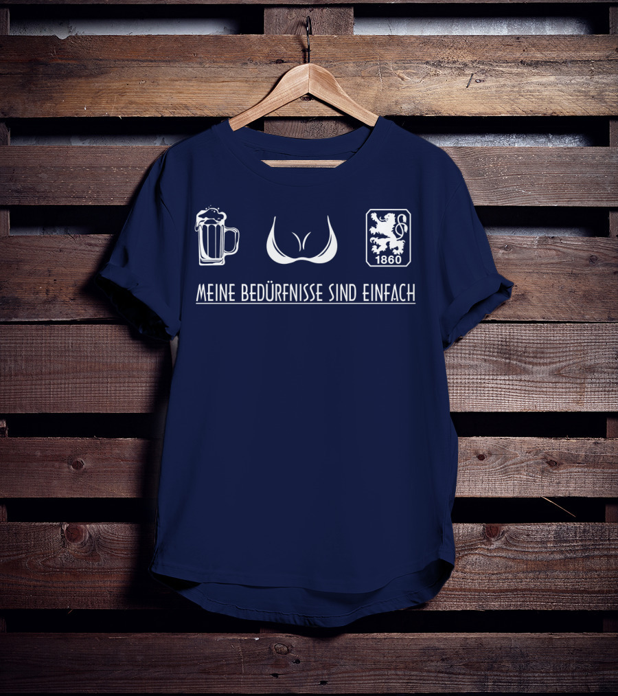 1860 München Meine Bedürfnisse Sind Einfach Bier Bra Lion T-Shirt