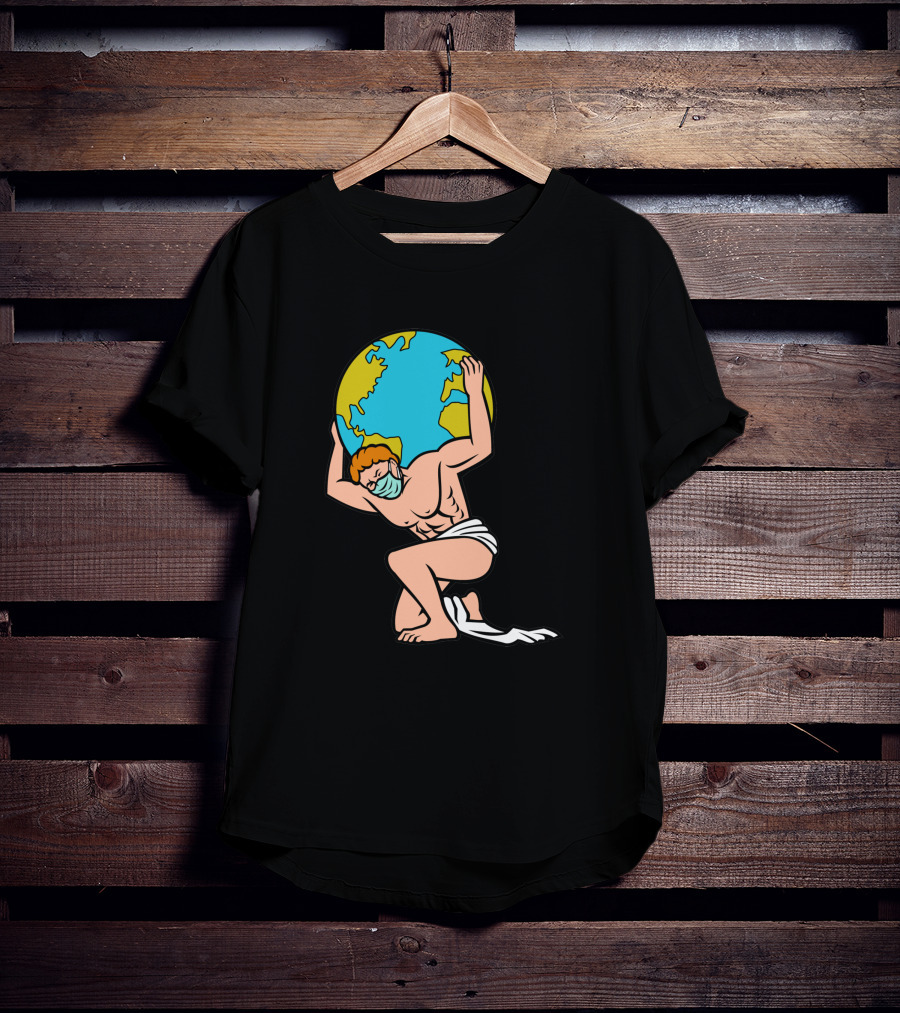 Atlas With Surgical Mask Lifting The World T-Shirt