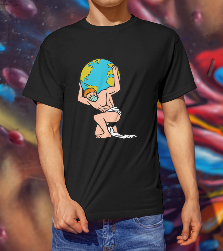 Atlas With Surgical Mask Lifting The World T-Shirt