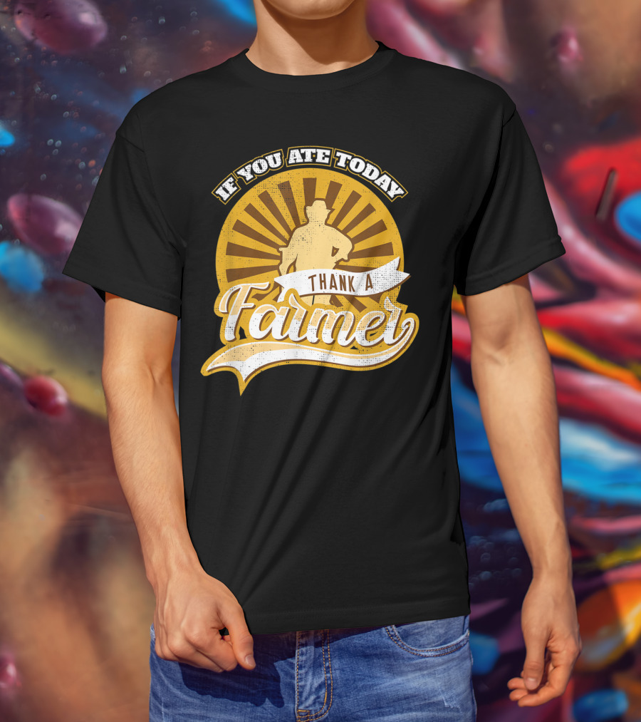 If You Ate Today Thank A Farmer Vintage Sunrise Local T-Shirt