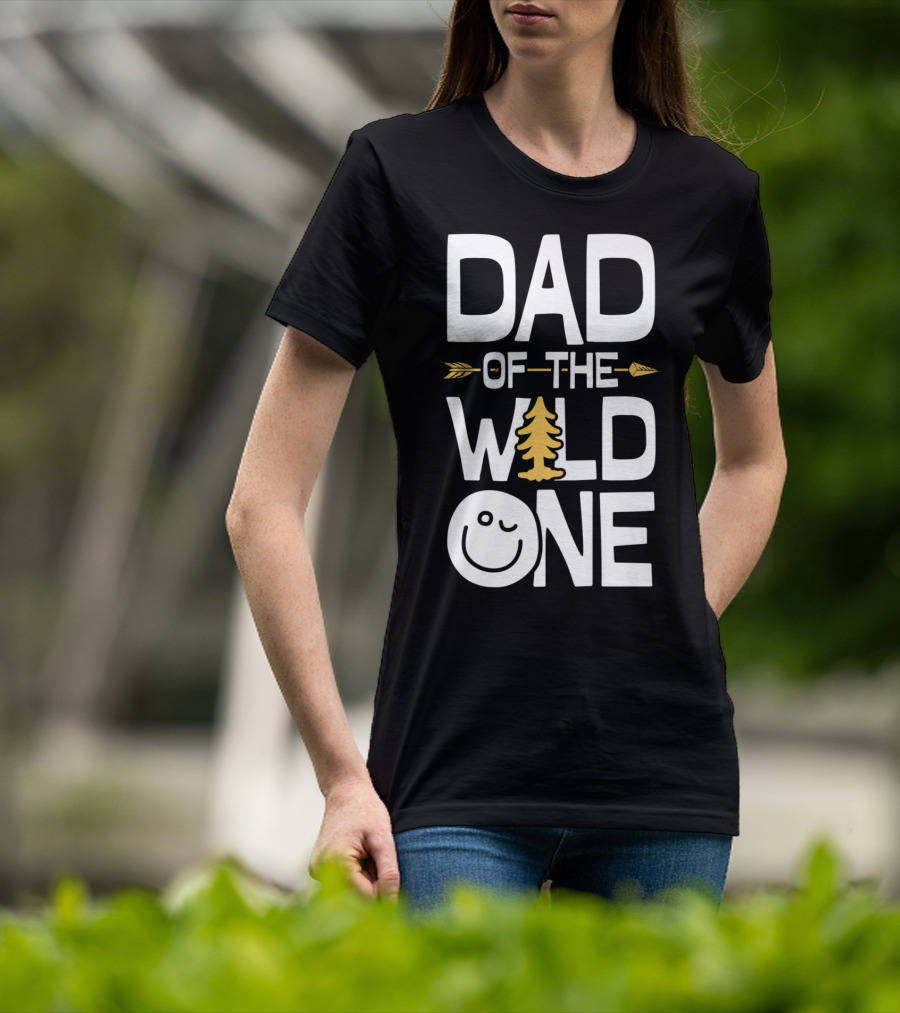 Dad Of The Wild One Smiley Tree Arrow T-Shirt