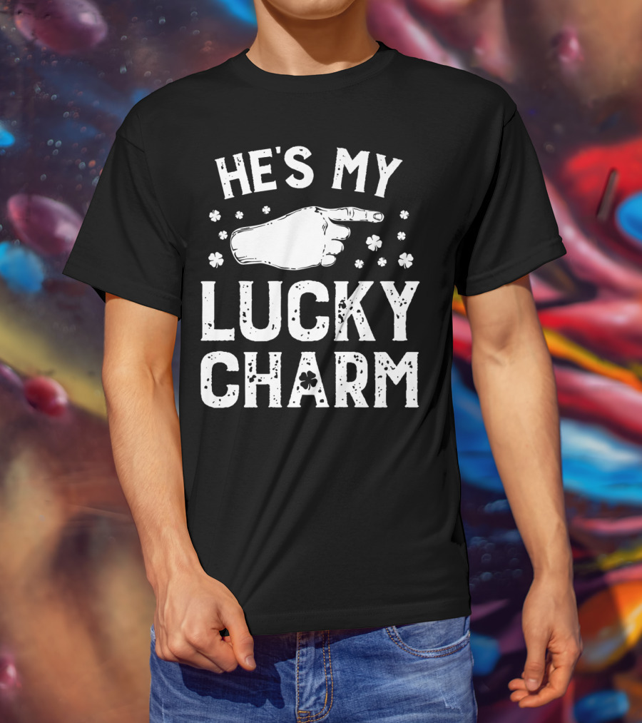 St Patricks Day He's My Lucky Charm Shamrock Hand Pointing Matching Couple T-Shirt