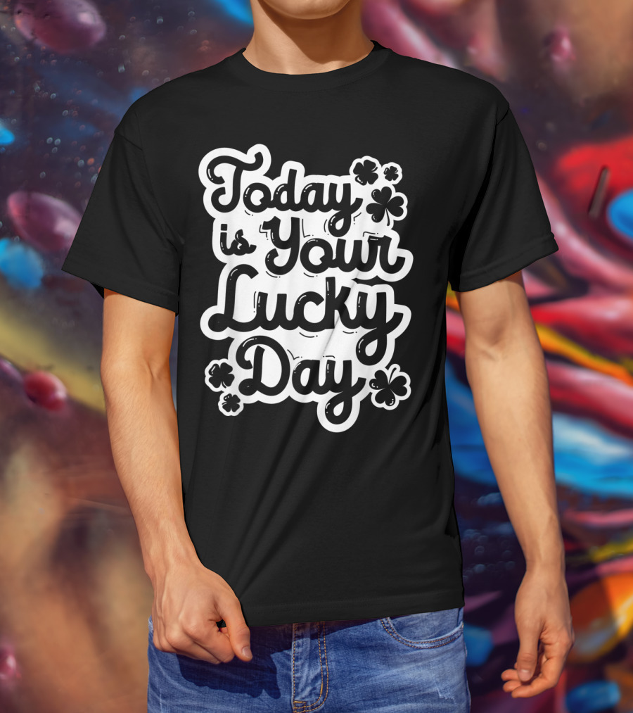 Today Is Your Lucky Day St Patricks Day Boys Girls Clover T-Shirt