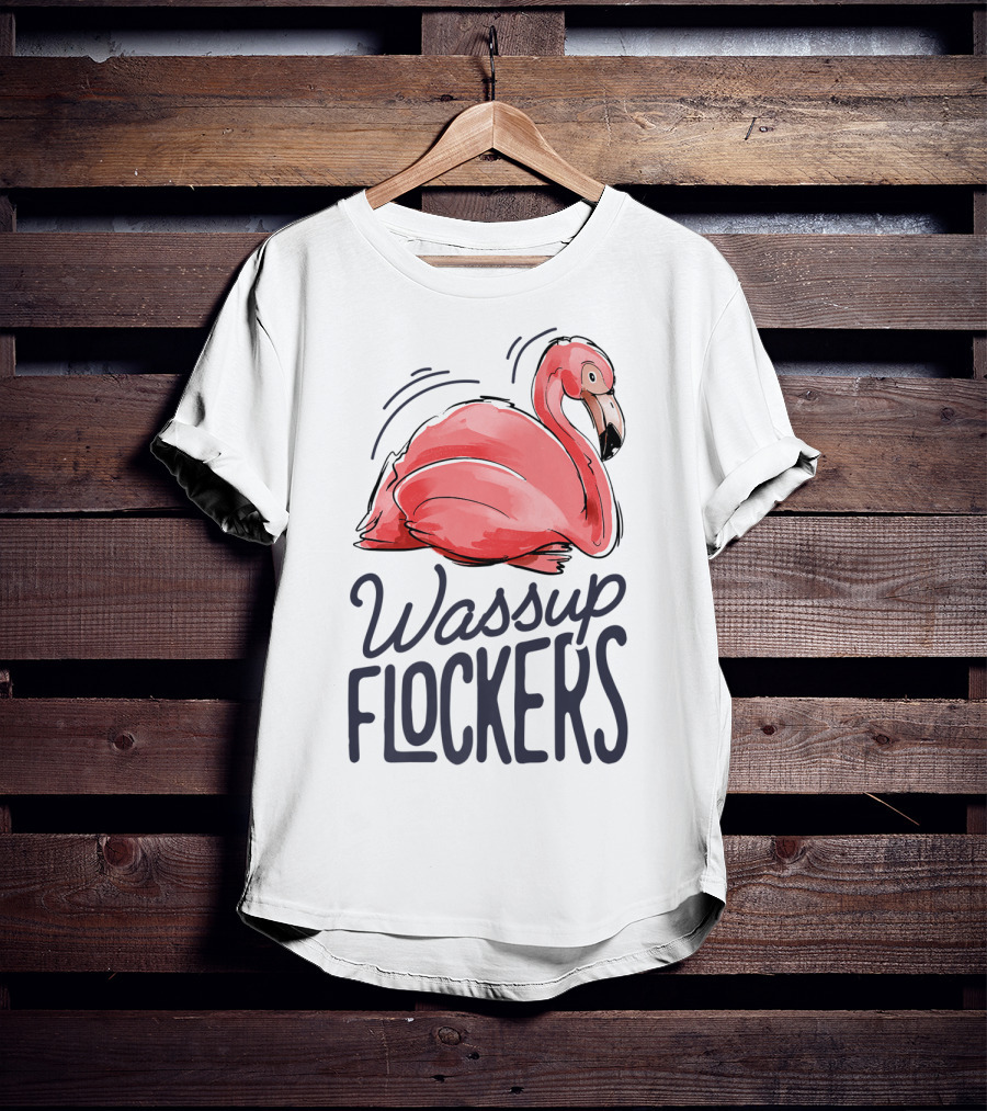 Wassup Flockers Pink Flamingo Lovers Funny Summer Flockers 14 T-Shirt