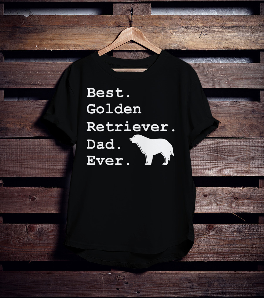 Best Golden Retriever Dad Ever Funny Dogs Lover 76 T-Shirt