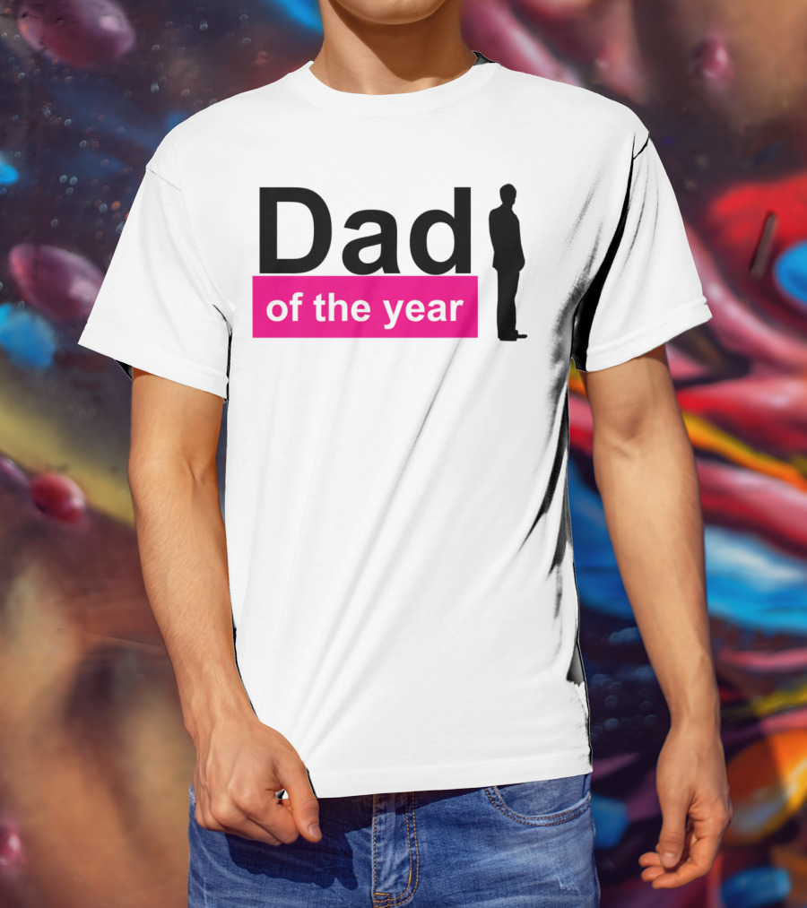 Dad Of The Year T-Shirt